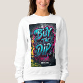 SWEATSHIRT ACHETEZ LE DIP (Devant)