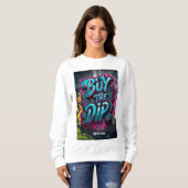 SWEATSHIRT ACHETEZ LE DIP (Devant entier)