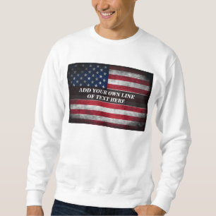 Sweatshirt Add your text on American flag 