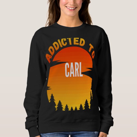 Sweatshirt Addicité à Carl pour Carl (Devant)
