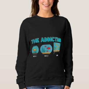 Sweatshirt Addiction à l'aquarium Toxicomanie à l'aquarium Ad