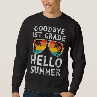 Sweatshirt Adieu 1ère année Bonjour été Dernier jour de l'éco