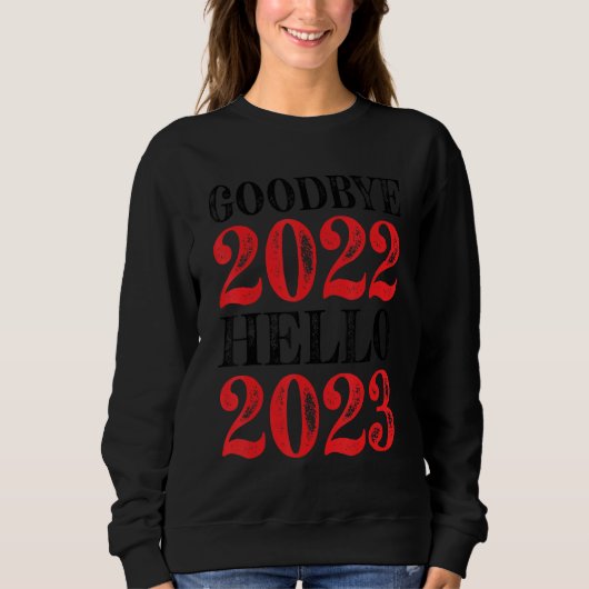 Sweatshirt Adieu 2022 Bonjour 2023 Bonne année (Devant)
