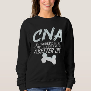 Sweatshirt Adjointe en soins infirmiers certifiée Cna Dog Bet