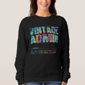 Sweatshirt Admin Appreciation Week Back to School (Devant)