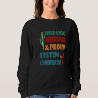 Sweatshirt Administrateur système fier de son patrimoine hisp