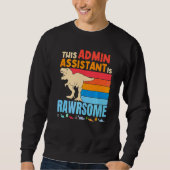 Sweatshirt Administratif Assistant Admin Sont Incroyables Din (Devant)