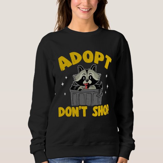 Sweatshirt Adopt Don't Shop Raton laveur 3 (Devant)