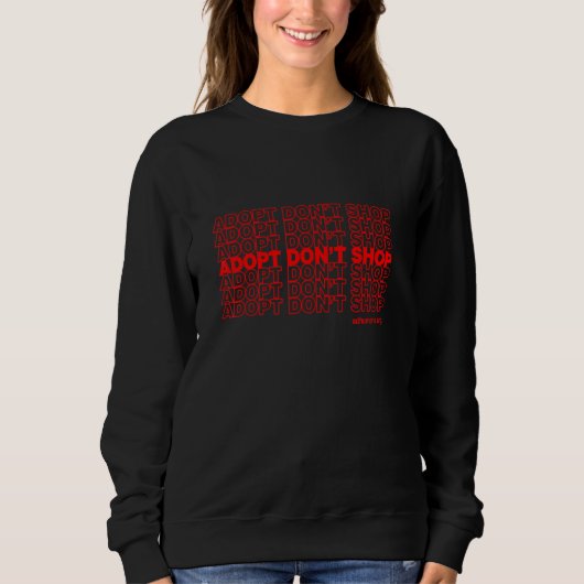 Sweatshirt Adopter Ne pas Acheter 1 (Devant)