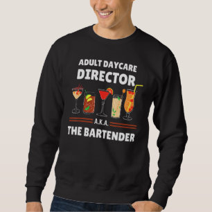 Sweatshirt Adulte Directeur De La Garde D'Enfants Aka The Bar