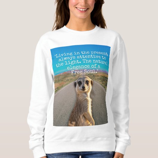 Sweatshirt Adventurous Meerkat Living (Devant)