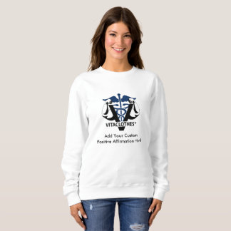 Sweatshirt Affirmations positives personnalisées par Vitaclot