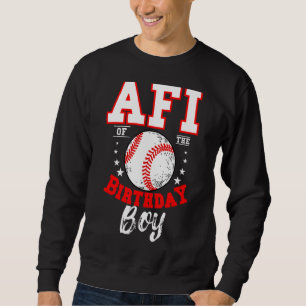 Sweatshirt Afi Of The Birthday Boy Baseball Thème Anniversair