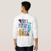 Sweatshirt Africa is The Future & The Past | (Dos entier)