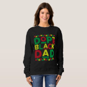 Sweatshirt African Dad Black Father Father s Day Melanin Dad (Devant entier)