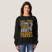 Sweatshirt African Grey Parrot Thinking About Parrots (Devant entier)