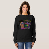 Sweatshirt Afro Messy Bun Happy Mardi Gras Black Women Carniv (Devant entier)