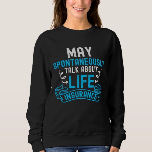 Sweatshirt Agent d'assurance (Devant)