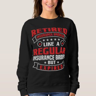 Sweatshirt Agent d'assurance Courtier d'assurance Assureur A