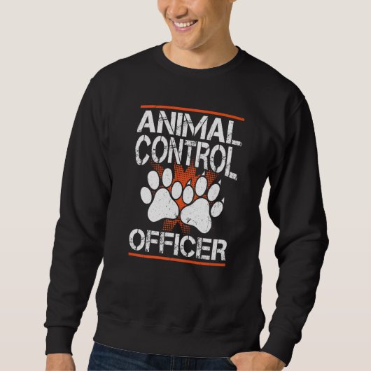 Sweatshirt Agent de contrôle des animaux (Devant)