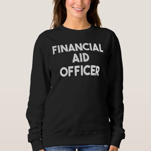 Sweatshirt Agent de l'aide financière (Devant)