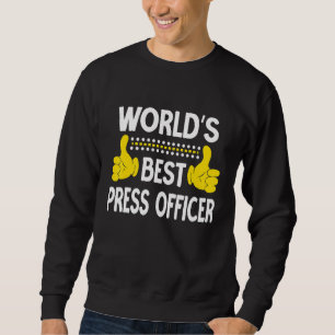 Sweatshirt Agent de presse du monde Titre du poste Agent de p
