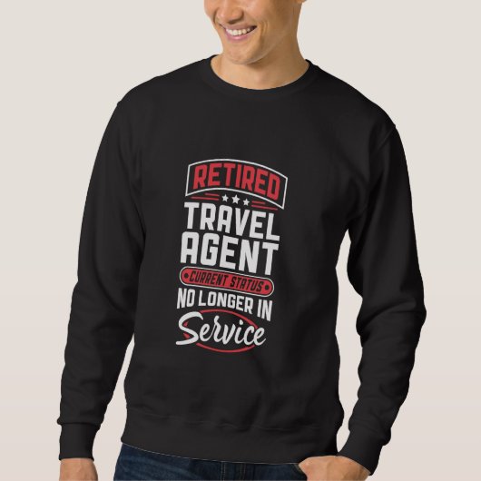 Sweatshirt Agent De Voyage Retraité En Service (Devant)