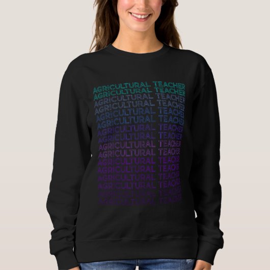 Sweatshirt Agricultural Teacher (Devant)