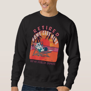 Sweatshirt Aide aux soins à domicile retraités Retraite Vinta