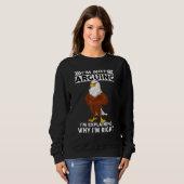Sweatshirt Aigle Je ne discute pas, j'explique pourquoi j'ai  (Devant entier)