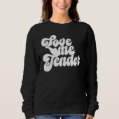 Sweatshirt Aime-moi tendrement (Devant)