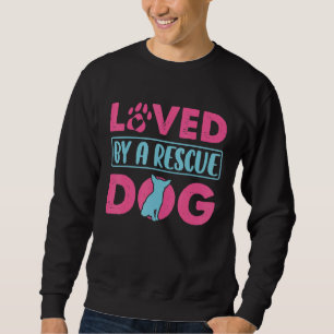 Sweatshirt Aimé Par Un Chien Secourt Adoption Animal Rescue