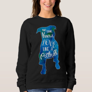 Sweatshirt Aimer Comme Une Aquarelle Bleue Pitbull