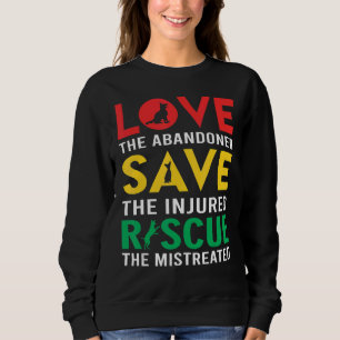 Sweatshirt Aimer Les Abandonnés À L'Exception Des Blessés Sec