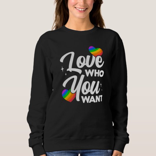 Sweatshirt Aimer Qui Vous Voulez Lgbtq Diversité Rainbow Prid (Devant)