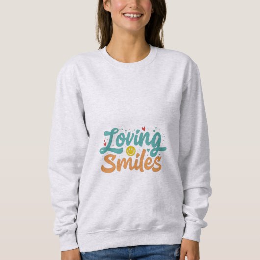 Sweatshirt Aimer SouriresT-Chemise (Devant)