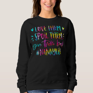 Sweatshirt Aimez-Les Les Gâter Leur Rendre La Vie De Nounou P