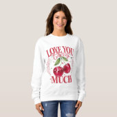 Sweatshirt Aimez-vous beaucoup Cherry (Devant entier)