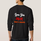 Sweatshirt Aimez-vous Maman aujourd'hui et toujours | Cadeau  (Dos)