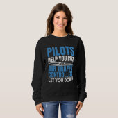 Sweatshirt Air Traffic Controllers Let You Down Aviation Plan (Devant entier)