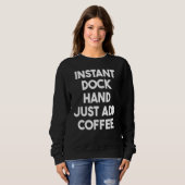 Sweatshirt Ajouter le café à la main (Devant entier)