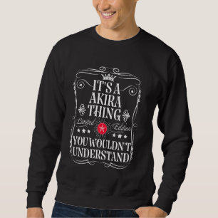 Sweatshirt Akira s'appelle une chose Akira que vous ne compre