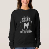 Sweatshirt Akita If My Dog Doesn't Like You Akita Dog (Devant)