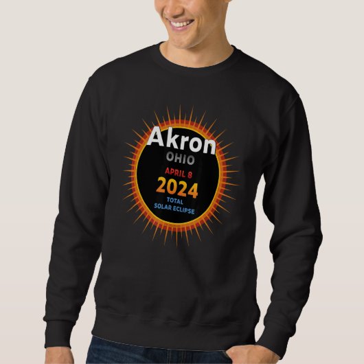 Sweatshirt Akron Ohio OH Total Solar Eclipse 2024  2  (Devant)