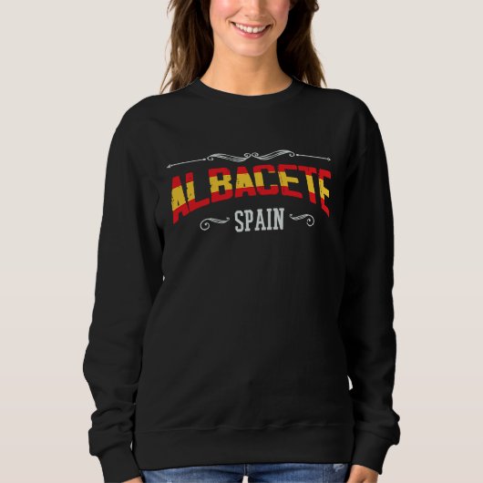 Sweatshirt Albacete Spain  Albacete Souvenir of Albacete (Devant)