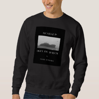 Sweatshirt Alcatraz dans la lumière et l'ombre