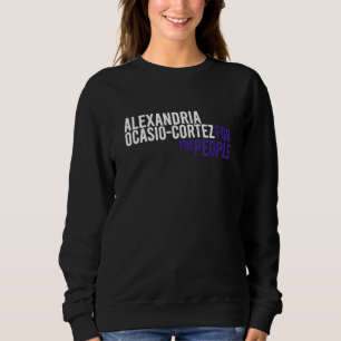 Sweatshirt Alexandria Ocasio Cortez Pour Le Peuple Libéral De