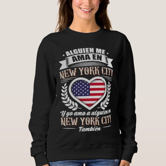 Sweatshirt Alguien Me Ama En New York City (Devant)