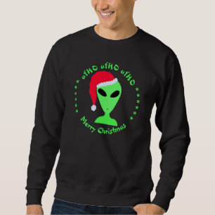 Sweatshirt Alien amusant Père Noël Geek Humour comique Funny