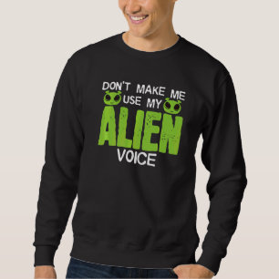 Sweatshirt Aliens Dit Plaisanter Astrobiologiste Ufo Exobiolo